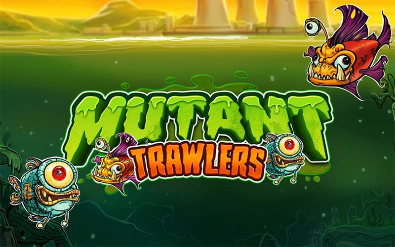 Sumérgete en el emocionante mundo de Mutant Trawlers con Pin-Up Casino.