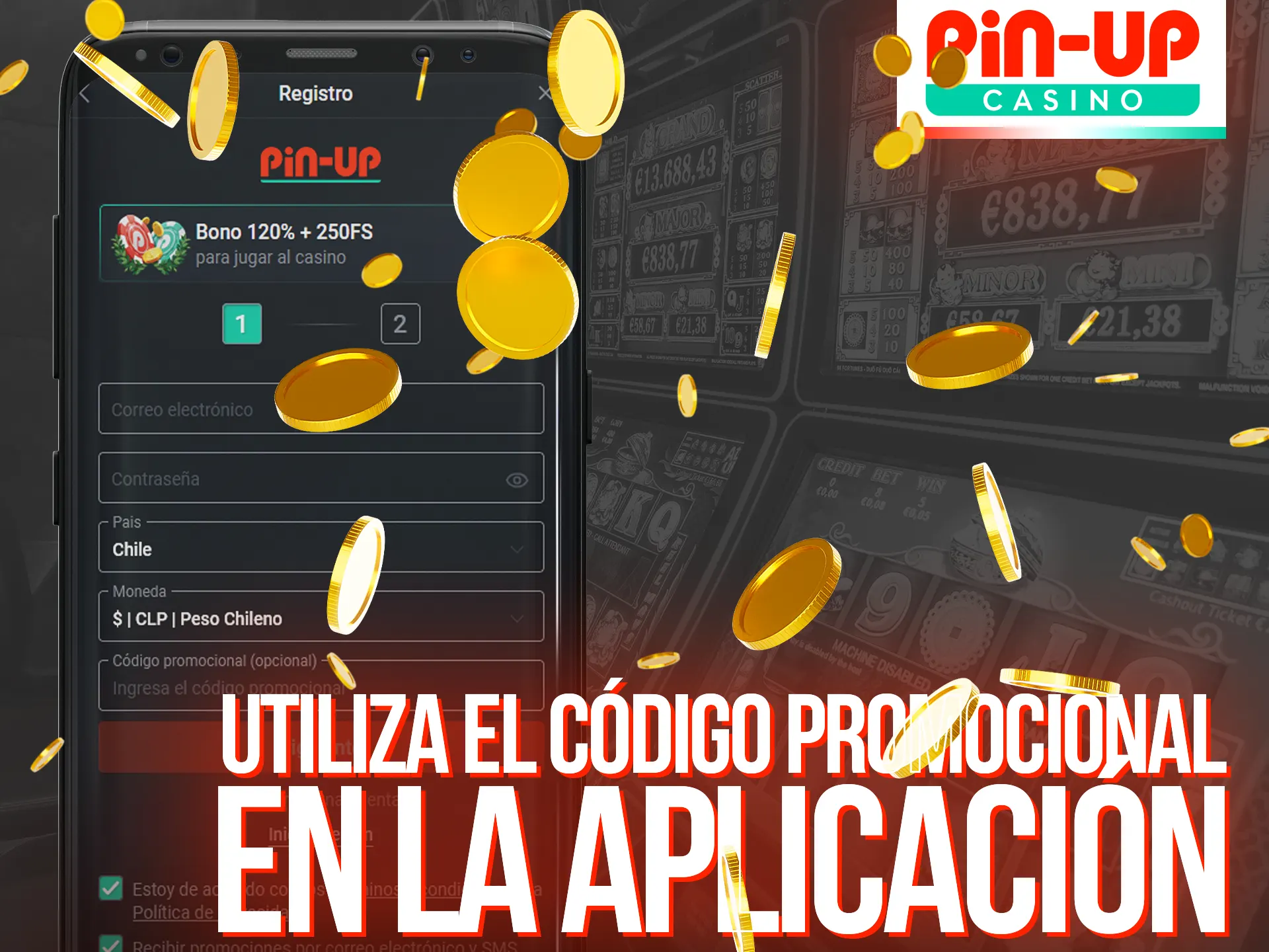 Aplique el codigo de promocion Pin Up directamente en la aplicacion movil.